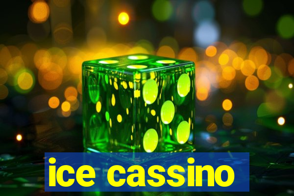 ice cassino